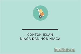 Contoh teks kalimat iklan layanan masyarakat bahaya rokok. 10 Contoh Iklan Niaga Dan Non Niaga Dan Perbedaannya Donabisnis