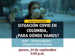 Mientras cerca de 2,5 millones de trabajadores que en colombia devengan el salario mínimo esperan el decreto que fije el. Situacion Covid En Colombia Para Donde Vamos Uniandes