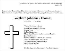 Maybe you would like to learn more about one of these? Traueranzeigen Von Gotthard Johannes Thomas Trauer Mittelhessen De