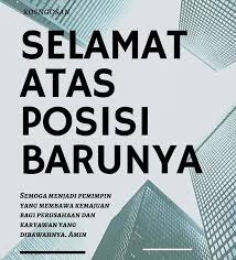 Pengucapan kenaikan pangkatsekaligus mengucapkan salam kepada kaum muslimin muslimat yang dimanapun berada mudah2 n kang ujang bustomi dan.kita semua. Kata Ucapan Selamat Naik Jabatan Pangkat Baru Saat Pelantikan Kosngosan