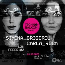 Bilety na Simina Grigoriu * Carla Roca I Techno Balkon 260823.