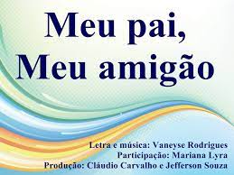 Mais que pai e filho — rick e renner. Meu Pai Meu Amigao Musica Infantil Completa Vaneyse Dia Dos Pais Musica Musicas Infantis Homenagem Dia Dos Pais