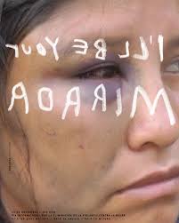 En 2015 diseñamos este afiche, con una foto de un diario y una letra de  Velvet Underground. I'll be your mirror, además de “seré tu espejo”,  resultó ser “seré tu mirada”, reflejada