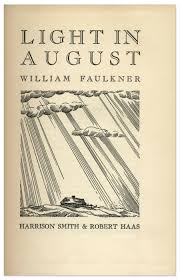 Lot Detail William Faulkner S Light In August First Edition First Printing In Scarce First Printing Dust Jacket