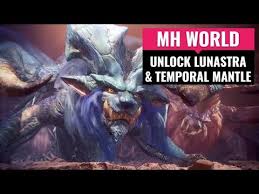 But in order to find the lunastra in monster hunter world, you'll have to jump through a few hoops first. Monster Hunter World How To Unlock Lunastra And Temporal Mantle Youtube