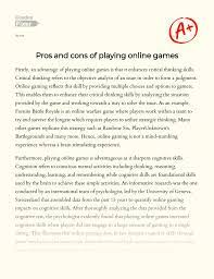 The majority of these studies reach the same conclusion 2008 eng 101 violent video games and our kids intro: Pros And Cons Of Playing Online Games Essay Example 1263 Words Gradesfixer