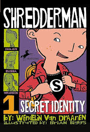 Shredderman: Secret Identity: Van Draanen, Wendelin, Biggs, Brian:  9780440419129: Amazon.com: Books