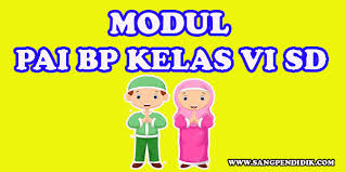 Contoh modul pai smp kelas 9. Modul Pai Bp Kelas Vi Sd Semester 1 Dan 2 Sang Pendidik