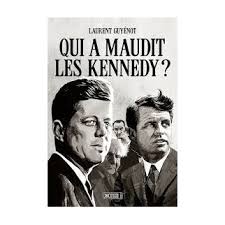 Qui a maudit les Kennedy ?
