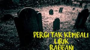 Lagu ini ada di dalam album ello yang. Download Pergi Tak Kembali Rabbani Lirik Lagu Mp3 Video Mp4