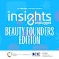 Insights Unplugged: Beauty Founders – Global... event in Brownsville, TX