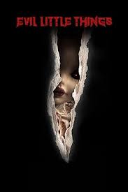 Deke's nose for the little things proves eerily accurate. Watch Evil Little Things Online Free Full Movie 123movies