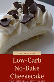 No Bake Keto Cheesecake Recipe Low Carb Cheesecake Recipe Keto No Bake Cheesecake Sugar Free Cheesecake