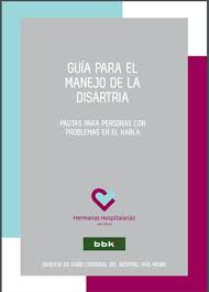 Learn more about the different types of dysarthria and how they're treated. Material Descargable Nueva Guia Para El Manejo De La Disartria Rhbneuromad