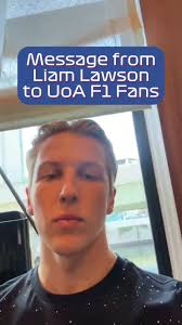We managed to get a message from New Zealand’s latest F1 Driver @Liam  Lawson to all of our UoA F1 Fans! He’s grateful for all of your support and  we wish him the best for his race in Suzuka this ...