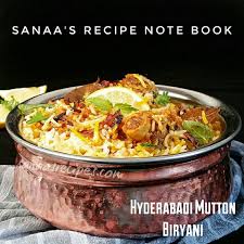 Hyderabadi Mutton Biryani Sanaa S Recipe Note Book Original Signature Recipes