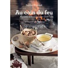 Il avait participé à l'émission cauchemar en cuisine. Au Coin Du Feu Raclettes Et Fondues Entre Amis 60 Recettes Cocooning Raclettes Et Fondues Entre Amis Cartonne Sophie Brissaud Catherine Madani Achat Livre Fnac