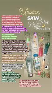 Urutan Skincare Night Routine Perawatan Kulit Produk Perawatan Kulit Alami Perawatan Kulit Alami