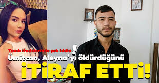 Check spelling or type a new query. Son Dakika Umitcan Uygun Aleyna Cakir I Oldurdugunu Itiraf Mi Etti Tanik Ifadelerinde Soke Eden Iddialar Son Dakika Haberler