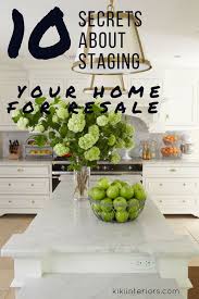 10 Secrets About Staging Your Home For Resale Home Selling Home Staging Real Estate Home Decor Blogger Ho Home Staging Home Selling Tips Home Staging Tips