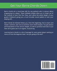 But you can play them with these barre chord patterns. Barre Chords On Demand Quickly Master Essential Barre Chord Shapes Confidently Play Them All Over Your Fretboard Bar Chords For Guitar Amazon De Laughton Sean Fremdsprachige Bucher