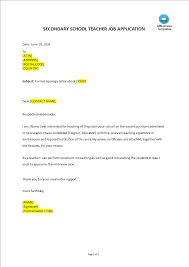 The below sample of application letters for the post of a teacher will serve as a template for writing your own application letter or cover letter for teaching position in any school. Job Application Letter For Secondary School Teacher Templates At Allbusinesstemplates Com