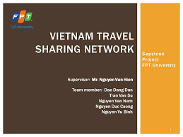 Jan 21, 2021 · * this is the traditional doctoral capstone option in the dba program. Capstone Project Fpt University Vietnam Travel Sharing Network Supervisor Mr Nguyen Van Hien Team Member Dao Dang Dan Tran Van Su Nguyen Van Nam Nguyen Ppt Download