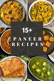 Indian Paneer Recipes In 2020 Paneer Recipes Indian Food Recipes Vegetarian Indian Paneer Recipes