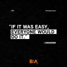 If it were easy, everyone would do it.. Facebook