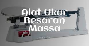 Check spelling or type a new query. 7 Alat Ukur Besaran Massa Dan Contoh Fisika