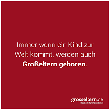 Die geburt eines babys ist im leben des vaters und der mutter aber auch für deren verwandte, freunde und bekannte ein sehr zunächst aber ist es ein freudiger augenblick, der gebührend zelebriert werden sollte, da sowohl die zeit der schwangerschaft als auch die geburt. Grosseltern Werden Geboren Spruche Fur Oma Gluckwunsch Zur Oma Tochter Geburtstag Spruche