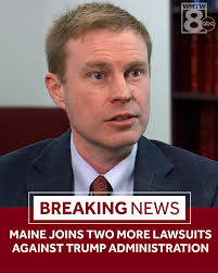 BREAKING: Maine Attorney General Aaron Frey is part of a coalition of 20  state attorneys general that filed two federal lawsuits claiming that the  Trump administration is threatening to withhold billions of