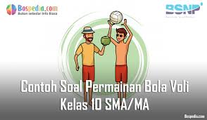 Dalam kehidupan bernegara, pancasila berperan sebagai. Lengkap Contoh Soal Permainan Bola Voli Kelas 10 Sma Ma Bospedia