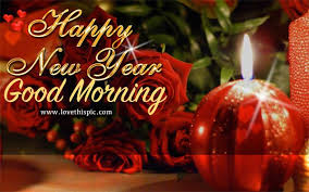 Happy New Year Good Morning Happy New Year Wallpaper Happy New Year Pictures Happy New Year Greetings