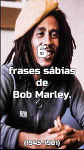 6 Frases Sábias de Bob Marley para Reflexão