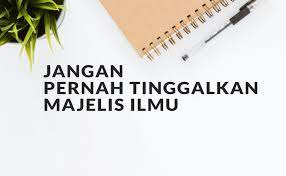 Nasehat untuk anak apk is a education apps on android. Apapun Keadaannya Jangan Pernah Tinggalkan Majelis Ilmu