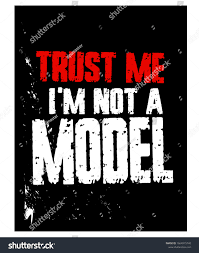 Trust Me Im Not Model Funny Stock Vector Royalty Free 1664915740