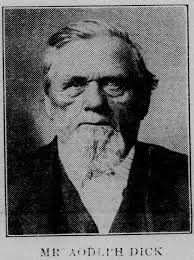 The life and legacy of Adolph Dick of Dick's Mill, shared by Eric McNeal.