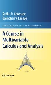 The latest versions may be found by. A Course In Multivariable Calculus And Analysis Springerlink