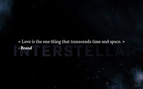 ✅ here's a selection of the most famous and inspiring interstellar movie quick review. Interstellar Movie Love Inspirational Space Quote Motivational Life Hd Wallpapers Desktop And Mobile Images Photos