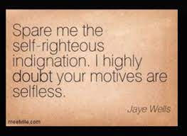 Bitchplease Get Over Yourself You Chose You Are Not Innocent Or A Victim Of Your Own Bad Choices Karma Self Righteous Quotes Quotes Words