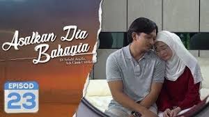Drama 28 episod arahan jamal khan, terbitan zamriez golden picture. Asalkan Dia Bahagia 2019 Episod 23 Youtube