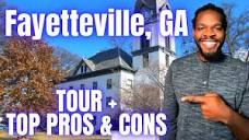 Living in Fayetteville GA | Pros & Cons | Fayetteville GA FULL ...
