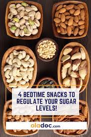 4 Bedtime Snacks To Regulate Your Sugar Levels In 2021 Diabetic Friendly Snacks Snacks Healthy Snacks Easy