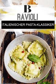 Die Besten Klassiker Aus Bella Italia Teigtaschen Rezept Rezepte Italienische Rezepte