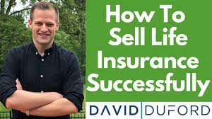 Life insurance selling techniques, tips and strategies. How To Sell Life Insurance Successfully Ultimate Guide