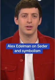 Understanding Seder Symbolism with Alex Edelman