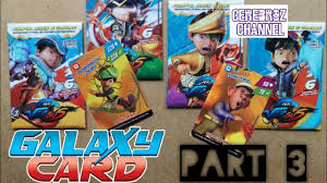 The design for each card is different. Pek Versus Boboiboy Galaxy Card Unboxing And Review Cerebroz Channel Part 3 Cute766