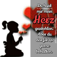 Herz Und Seele Eu Du Hast Mir Mein Herz Gestohlen Schone Spruche Liebe Glucklich Verliebt Gluckliche Spruche
