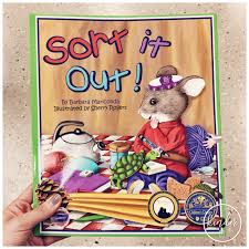 A Pinch Of Kinder My Favourite Read Aloud For Teaching Sorting Sort It Out By Barbar Math Sorting Activities Math Activities Preschool Sorting Kindergarten
